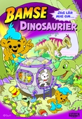 Bamse - Jag lär mig om dinosaurier