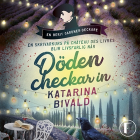 Döden checkar in (ljudbok) av Katarina Bivald