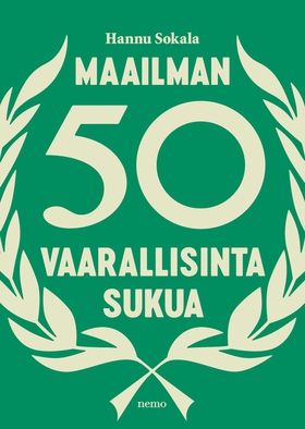 Maailman 50 vaarallisinta sukua (e-bok) av Hann