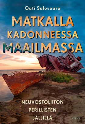 Matkalla kadonneessa maailmassa (e-bok) av Outi