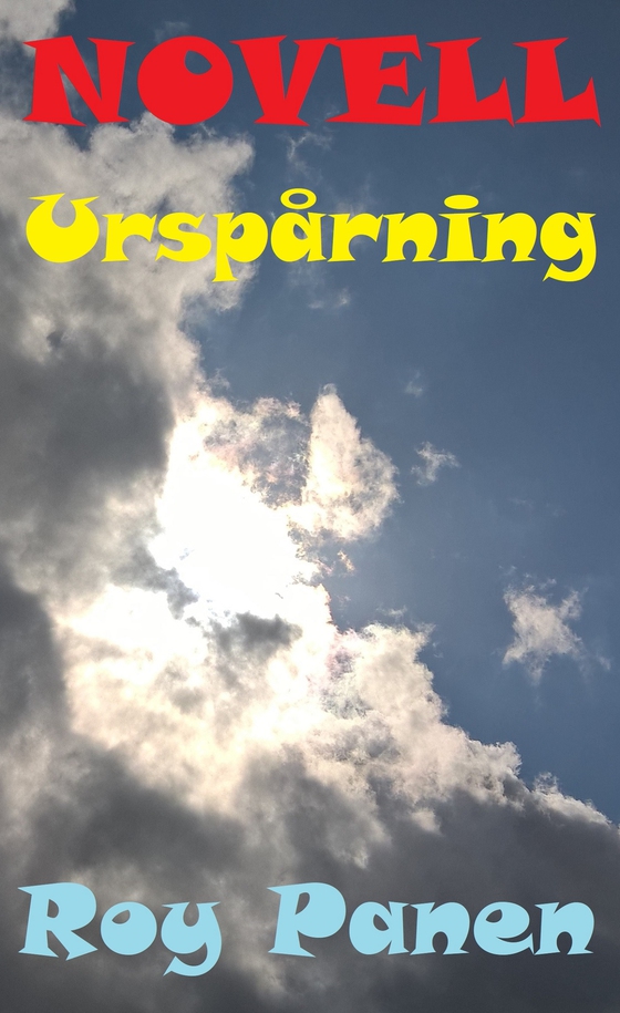 NOVELLER LÄNGTAN Urspårning (e-bok) av Roy Panen