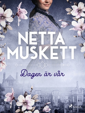 Dagen är vår (e-bok) av Netta Muskett