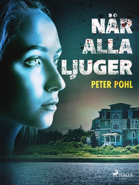 När alla ljuger (e-bok) av Peter Pohl