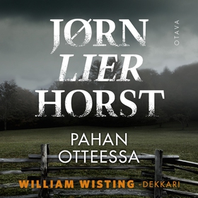 Pahan otteessa (ljudbok) av Jørn Lier Horst