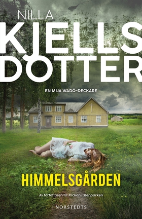 Himmelsgården (e-bok) av Nilla Kjellsdotter