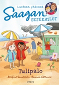 Saagan seikkailut. Tulipalo