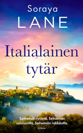 Italialainen tytär (e-bok) av Soraya Lane