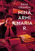 Minä, Armi Maria R.