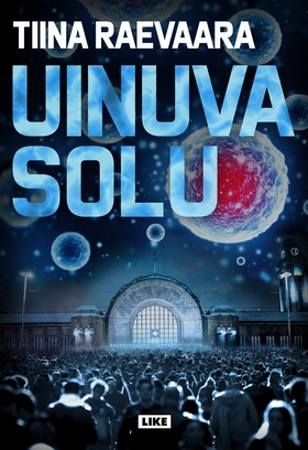 Uinuva solu (e-bok) av Tiina Raevaara