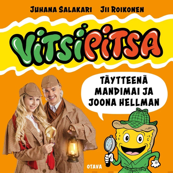 Vitsipitsa – täytteenä Mandimai ja Joona Hellman (ljudbok) av Juhana Salakari