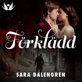 Förklädd (ljudbok) av Sara Dalengren