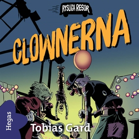 Clownerna (ljudbok) av Tobias Gard