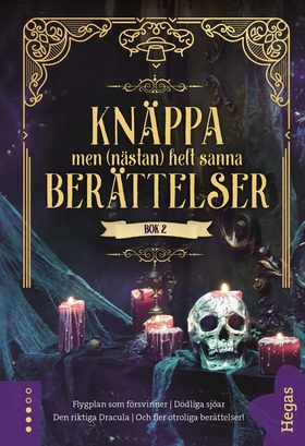 Knäppa men (nästan) helt sanna berättelser 2 (e