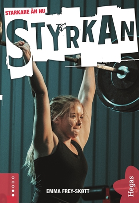 Styrkan (e-bok) av Emma Frey-Skøtt