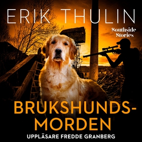 Brukshundsmorden (ljudbok) av Erik Thulin