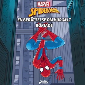 Spider-Man - En berättelse om hur allt började 