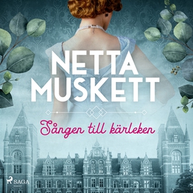 Sången till kärleken (ljudbok) av Netta Muskett