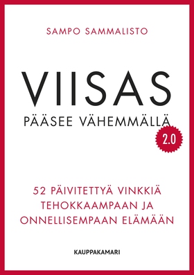 Viisas pääsee vähemmällä 2.0 (e-bok) av .