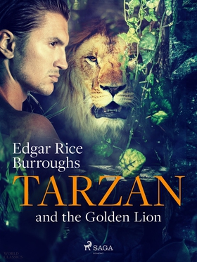 Tarzan and the Golden Lion (e-bok) av Edgar Ric