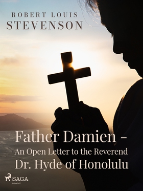 Father Damien - An Open Letter to the Reverend 