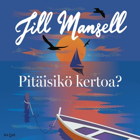 Pitäisikö kertoa? (ljudbok) av Jill Mansell