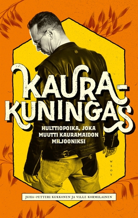 Kaurakuningas (e-bok) av Ville Kormilainen, Juh