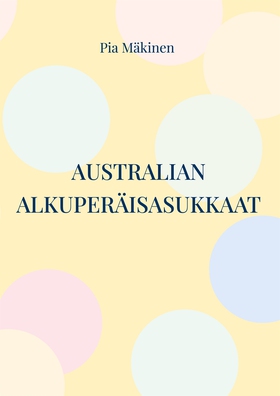 Australian alkuperäisasukkaat: uudisasutus ja p