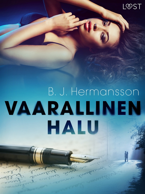 Vaarallinen halu – eroottinen novelli (e-bok) av B. J. Hermansson