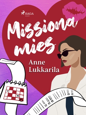 Missiona mies (e-bok) av Anne Lukkarila