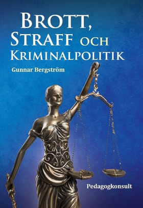 Brott, straff och kriminalpolitik (e-bok) av Gu
