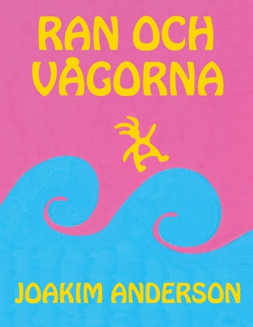 Ran och vågorna (e-bok) av Joakim Anderson