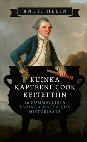 Kuinka kapteeni Cook keitettiin (e-bok) av Antt