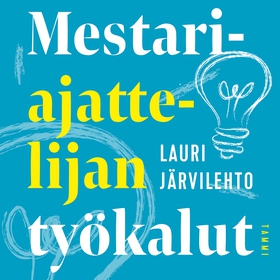 Mestariajattelijan työkalut (ljudbok) av Lauri 