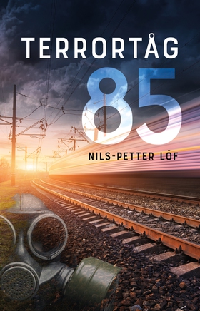 Terrortåg 85 (e-bok) av Nils-Petter Löf