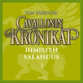 Cavallonin kronikat 3: Ihmisten salaisuus