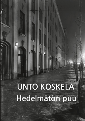 Hedelmätön puu (e-bok) av Juha Järvelä, Unto Ko