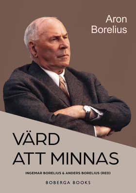 Värd att minnas (e-bok) av Aron Borelius, Ingem