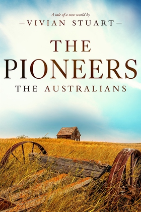 The Pioneers: The Australians 12 (e-bok) av Viv