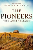 The Pioneers: The Australians 12