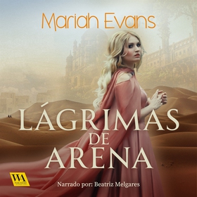 Lágrimas de arena (ljudbok) av Mariah Evans