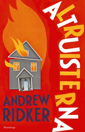 Altruisterna (e-bok) av Andrew Ridker