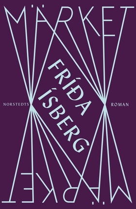 Märket (e-bok) av Frída Ísberg