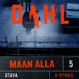 Maan alla (ljudbok) av Arne Dahl