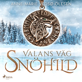 Valans väg – Snöhild (ljudbok) av Anne-Marie Ve