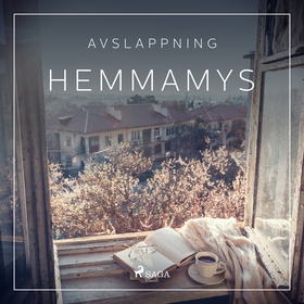 Avslappning - Hemmamys (ljudbok) av Rasmus Broe
