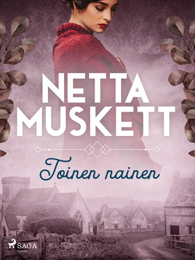 Toinen nainen (e-bok) av Netta Muskett
