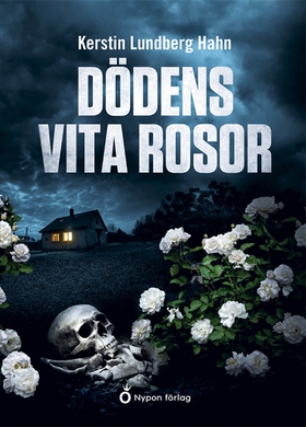 Dödens vita rosor (e-bok) av Kerstin Lundberg H