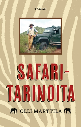 Safaritarinoita (e-bok) av Olli Marttila