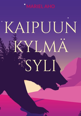 Kaipuun kylmä syli (e-bok) av Mariel Aho