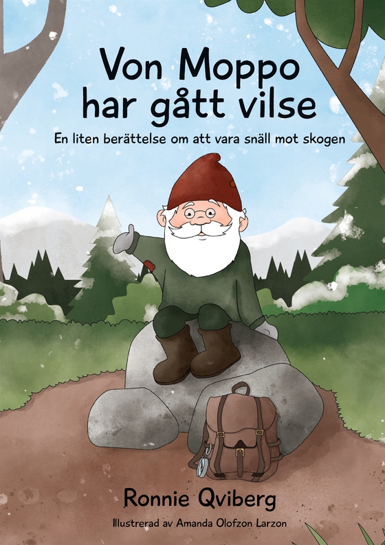 Von Moppo har gått vilse: En liten berättelse om att vara snäll mot skogen